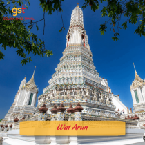 Wat Arun – Ngôi chùa đẹp nhất Bangkok bên bờ sông Chao Phraya