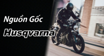 Tìm hiểu về thương hiệu xe mô tô Husqvarna sắp có mặt tại Việt Nam.
