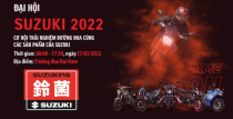 Đại Hội Suzuki 2022: Phấn khích tốc độ cùng Suzuki tại Trường đua Đại Nam