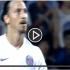 [Clip] Cú hatrick nhẹ nhàng của Ibrahimović: Đẳng cấp ngôi sao